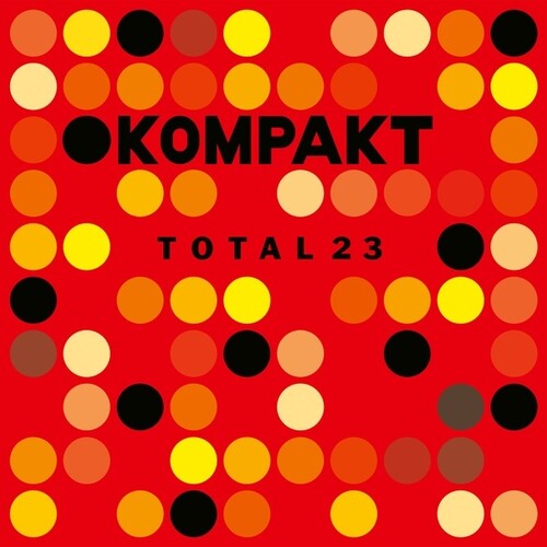 KOMPAKT TOTAL 23 / VARIOUS - KOMPAKT TOTAL 23 / VARIOUS