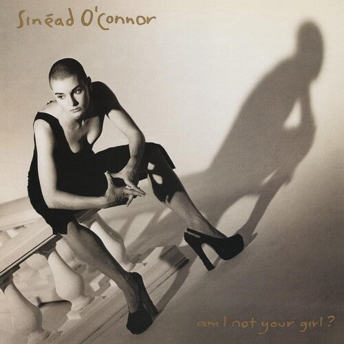 O'CONNOR,SINEAD - AM I NOT YOUR GIRL