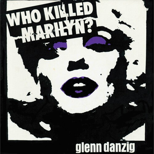 DANZIG,GLENN - WHO KILLED MARILYN