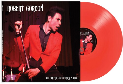 Robert Gordon – All For The Love Of Rock N' Roll