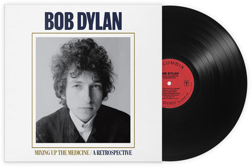 Bob Dylan – Mixing Up The Medicine / A Retrospective