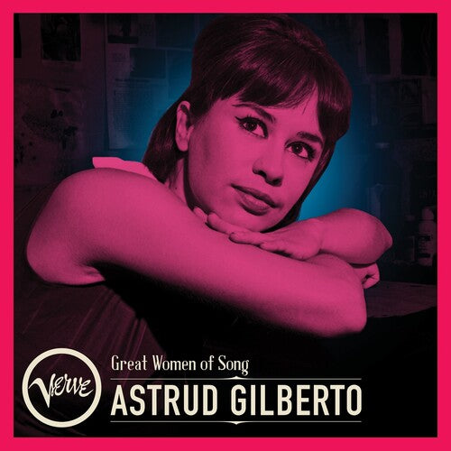 GILBERTO,ASTRUD - GREAT WOMEN OF SONG: ASTRUD GILBERTO