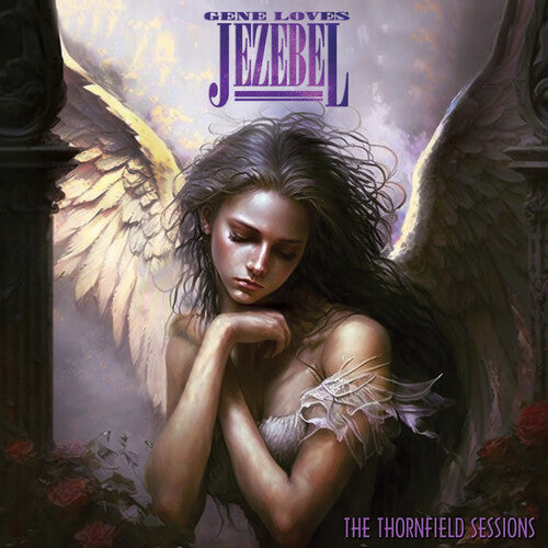 Gene Loves Jezebel – The Thornfield Sessions