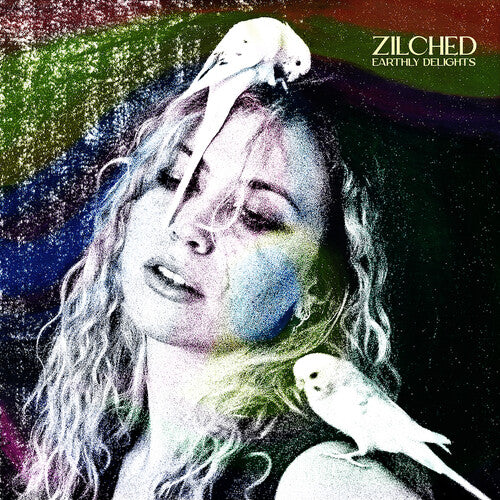 ZILCHED - EARTHLY DELIGHTS
