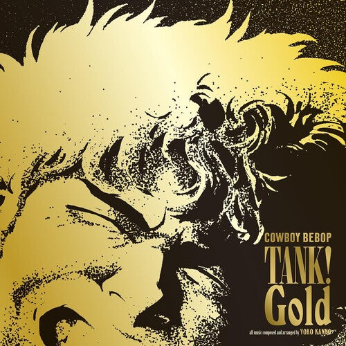 KANNO,YOKO - TANK GOLD COWBOY BEBOP - O.S.T.
