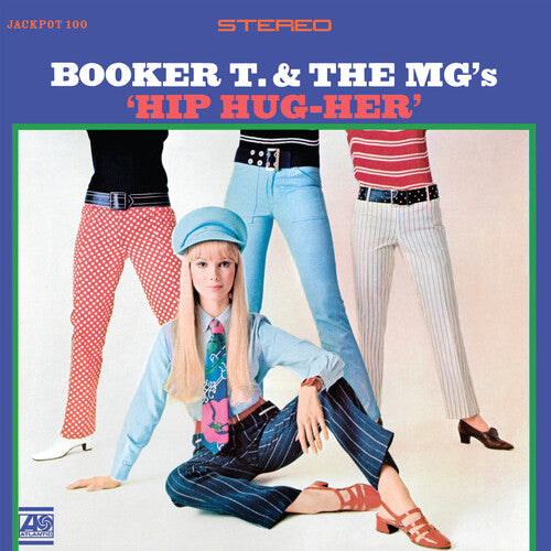 BOOKER T. & THE MG'S - HIP HUG-HER