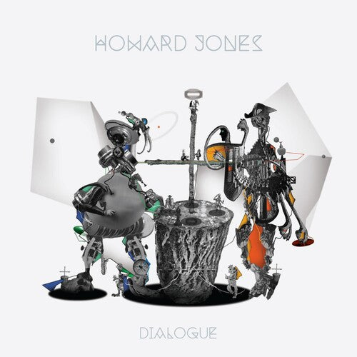 JONES,HOWARD - DIALOGUE