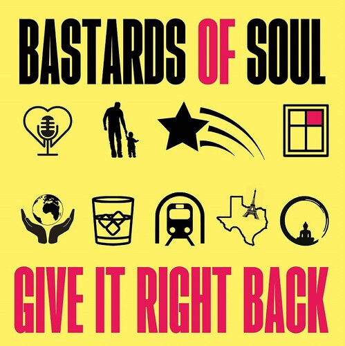 Bastards of Soul – Give It Right Back