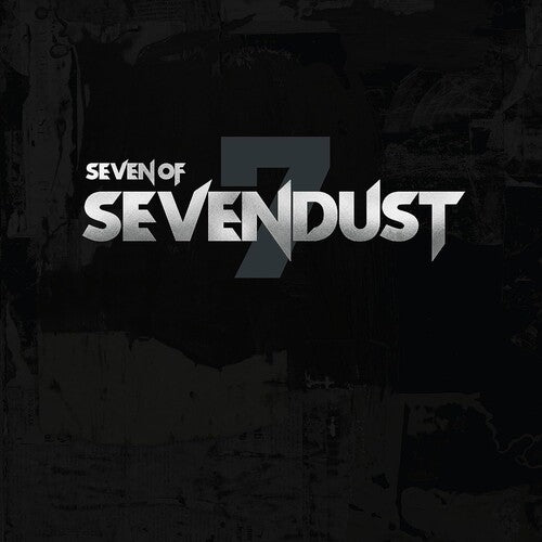 SEVENDUST - SEVEN OF SEVENDUST