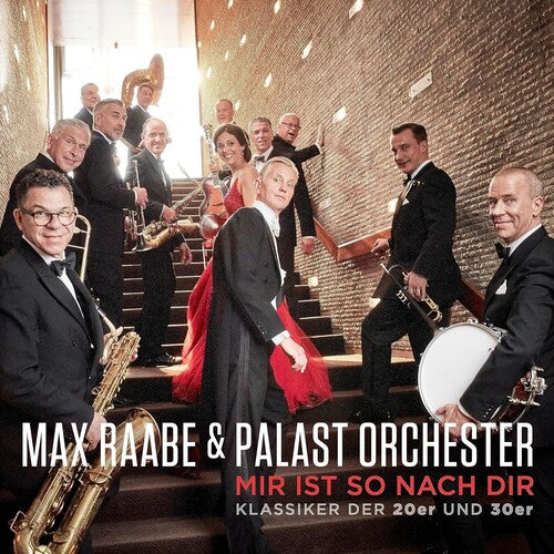RAABE,MAX / PALAST ORCHESTER - MIR IST SO NACH DIR