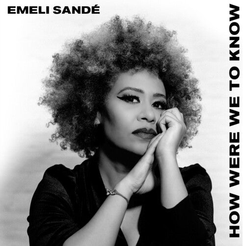 SANDE,EMELI - HOW WERE WE TO KNOW
