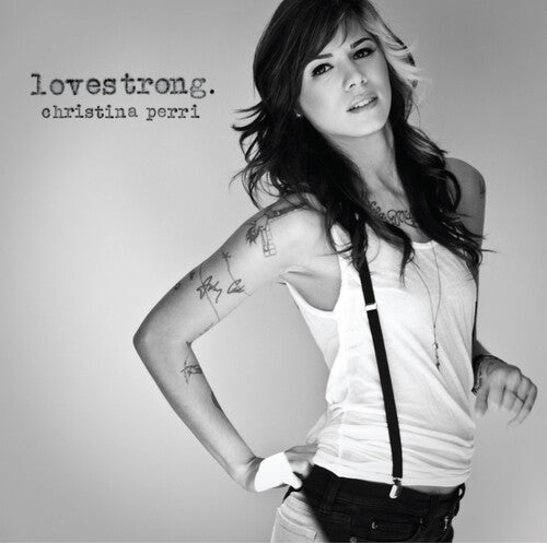 PERRI,CHRISTINA - LOVESTRONG (CLEAR VINYL) (ATL75)