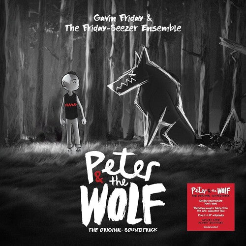 FRIDAY,GAVIN & FRIDAY SEEZER ENSEMBLE - PETER AND THE WOLF
