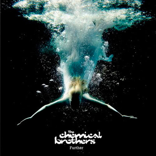 CHEMICAL BROTHERS - FURTHER