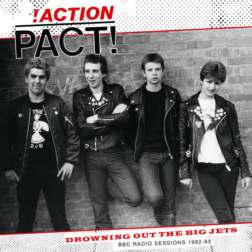 Action Pact – Drowning Out The Big Jets (bbc Radio Sessions)