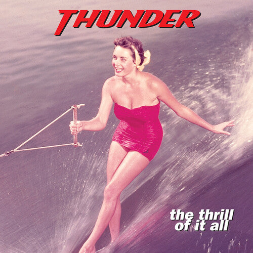 THUNDER - THRILL OF IT ALL
