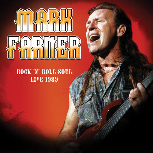 FARNER,MARK - ROCK 'N ROLL SOUL: LIVE, AUGUST 20, 1989