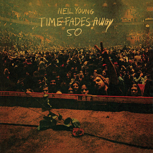 YOUNG,NEIL - TIME FADES AWAY (50TH ANNIVERSARY EDITION)