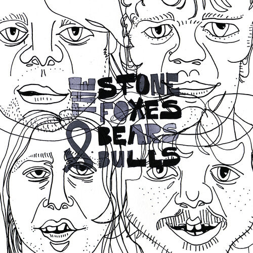 The Stone Foxes - Bears & Bulls