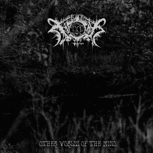 Xasthur – Other Worlds Of The Mind