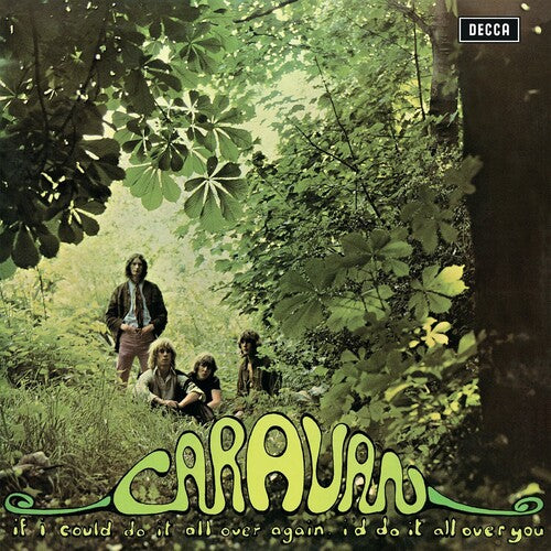 CARAVAN - IF I COULD DO IT ALL OVER AGAIN I'D DO IT ALL OVER