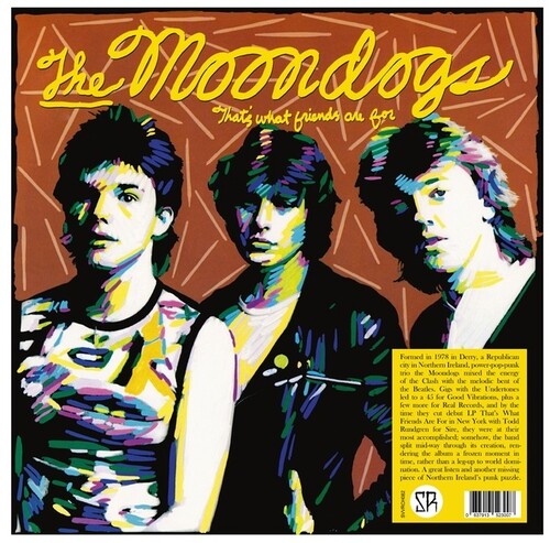 MOONDOGS - THAT'S WHAT FRIENDS ARE FOR