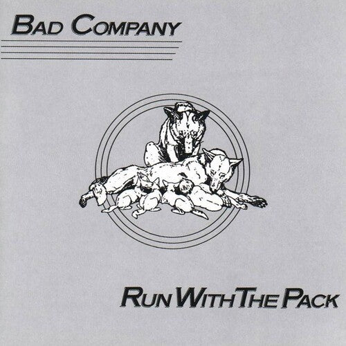 BAD COMPANY - RUN WITH THE PACK