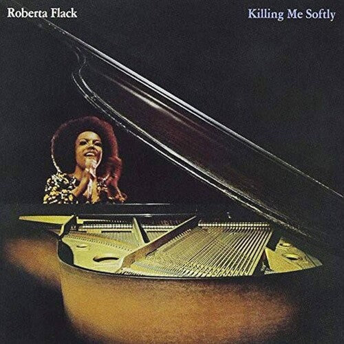 FLACK,ROBERTA - KILLING ME SOFTLY