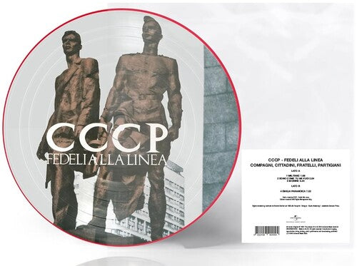 CCCP - FEDELI ALLA LINEA - COMPAGNI CITTADINI FRATELLI PARTIGIANI