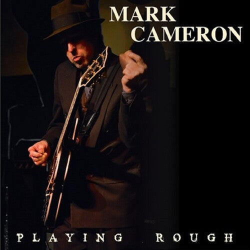 CAMERON,MARK - PLAYING ROUGH