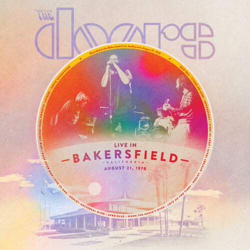 DOORS - LIVE FROM BAKERFIELD AUGUST 21 1970