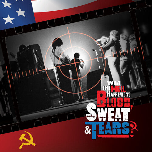 BLOOD SWEAT & TEARS - WHAT THE HELL HAPPENED TO BLOOD SWEAT & TEARS