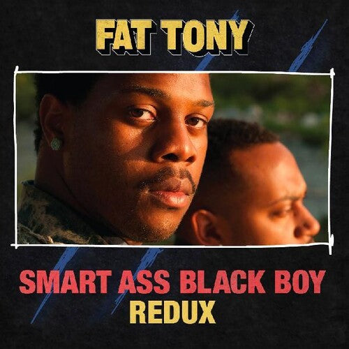 FAT TONY - SMART ASS BLACK BOY: REDUX