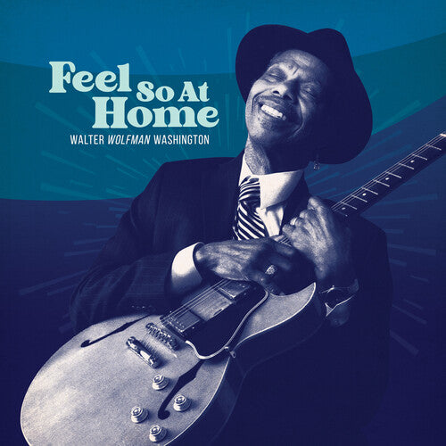 WASHINGTON,WALTER WOLFMAN - FEEL SO AT HOME