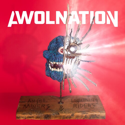AWOLNATION - ANGEL MINERS & LIGHTNING RIDERS