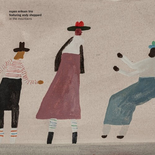 ERIKSEN,ESPEN TRIO / SHEPPARD,ANDY - IN THE MOUNTAINS