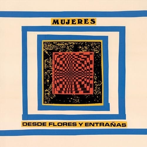 MUJERES - DESDE FLORES Y ENTRANAS