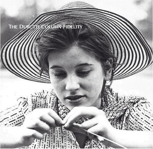 DURUTTI COLUMN - FIDELITY