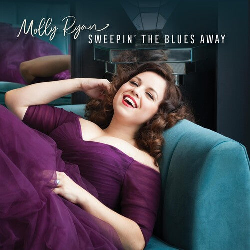 Molly Ryan – Sweepin The Blues Away