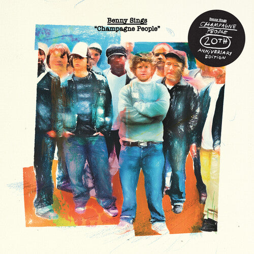 SINGS,BENNY - CHAMPAGNE PEOPLE (20TH ANNIVERSARY EDITION)