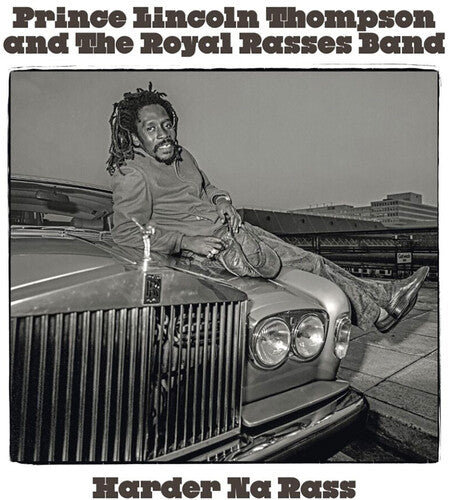 THOMPSON,PRINCE LINCOLN & THE ROYAL RASSES - HARDER NA RAS