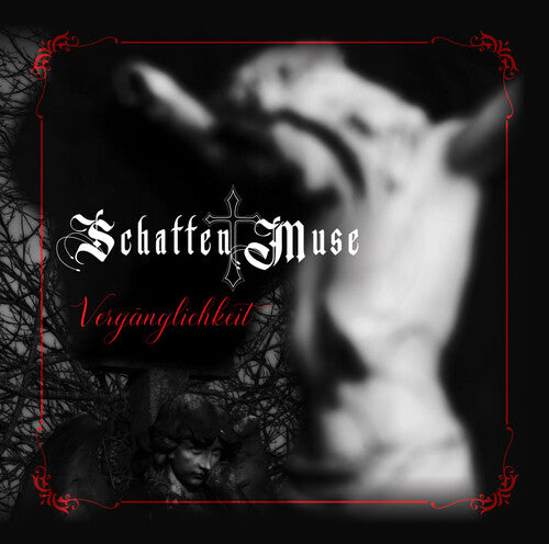 SCHATTEN MUSE - VERGANGLICHKEIT