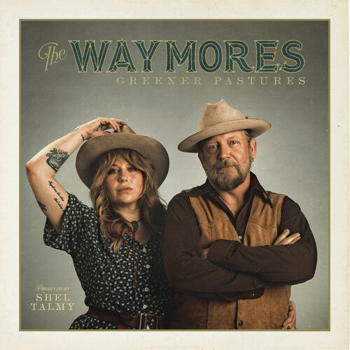 WAYMORES - GREENER PASTURES