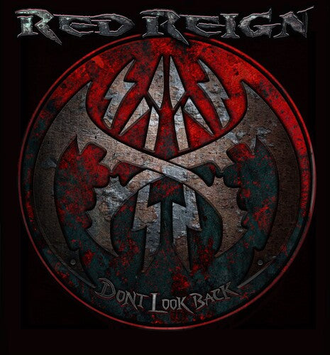 RED REIGN - DON'T LOOK BACK