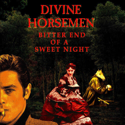 DIVINE HORSEMEN - BITTER END OF A SWEET NIGHT