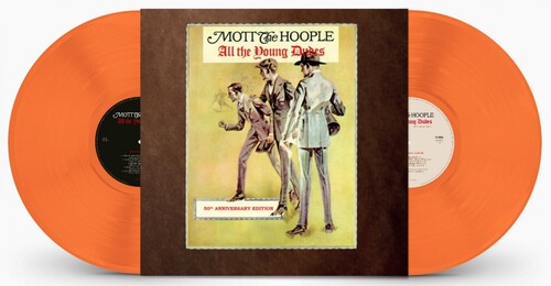 MOTT THE HOOPLE - ALL THE YOUNG DUDES: 50TH ANNIVERSARY EDITION