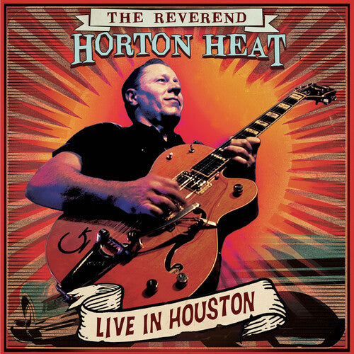REVEREND HORTON HEAT - LIVE IN HOUSTON