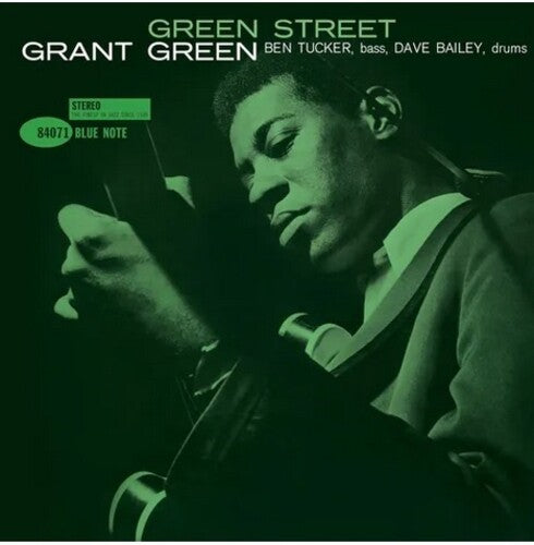 GREEN,GRANT - GREEN STREET (BLUE NOTE CLASSIC VINYL SERIES)