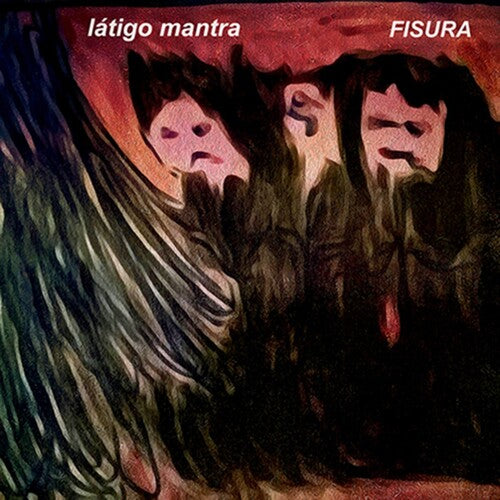 LATIGO MANTRA - FISURA