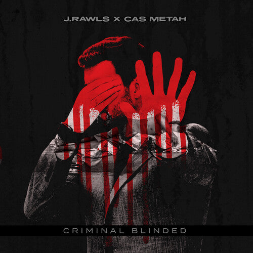 J.RAWLS & CAS METAH - CRIMINAL BLINDED